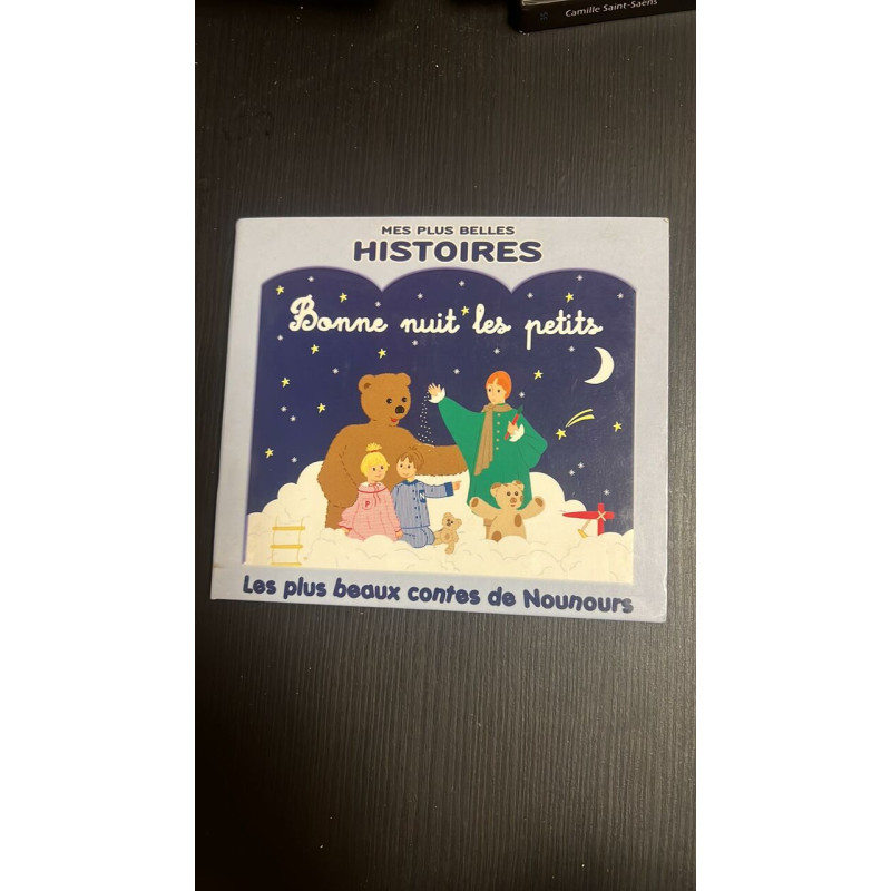 Mes Plus Belles Histoires : Bonne Nuit les Petits