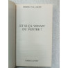 Et si ça venait du ventre