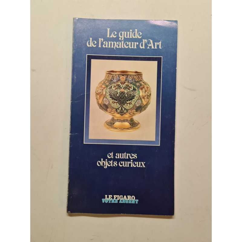 Le guide de l'amateur d'Art