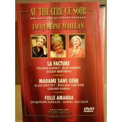 Au théâtre ce soir La Facture Madame sans gène Folle Amanda J....