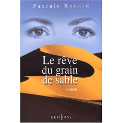 Le rêve du grain de sable