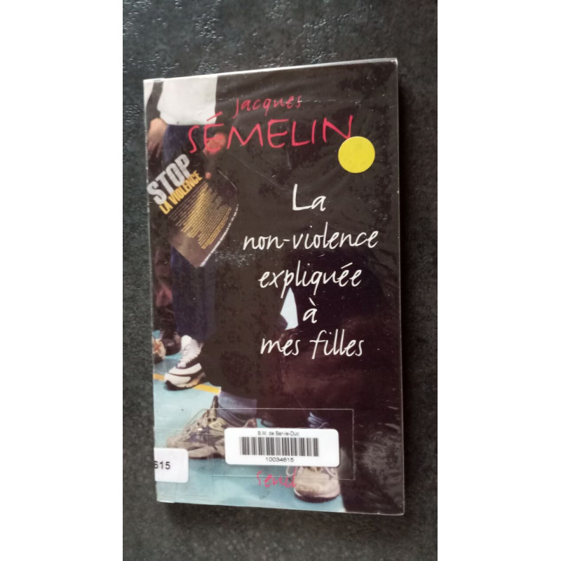 La non-violence expliquée à mes filles