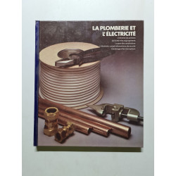 La plomberie et l'électricité