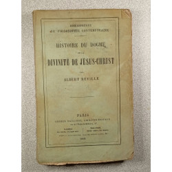 Histoire du dogme de la divinité de jésus christ