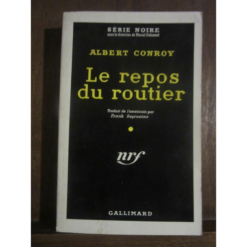 Série noire Le repos du routier Gallimard