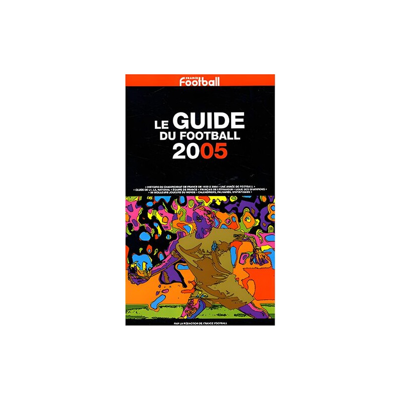 Le guide du Football 2005