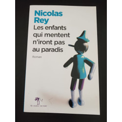 Les enfants qui mentent n'iront pas au paradis