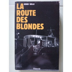 La route des blondes