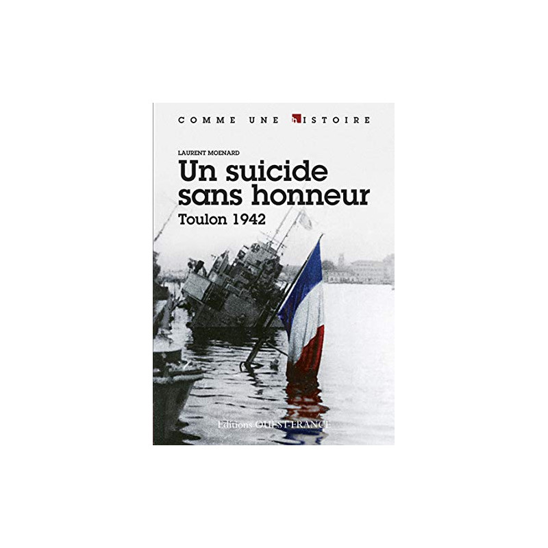 Suicide sans honneur : Toulon 1942