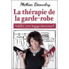 La thérapie de la garde-robe - Habillez votre bagage émotionnel