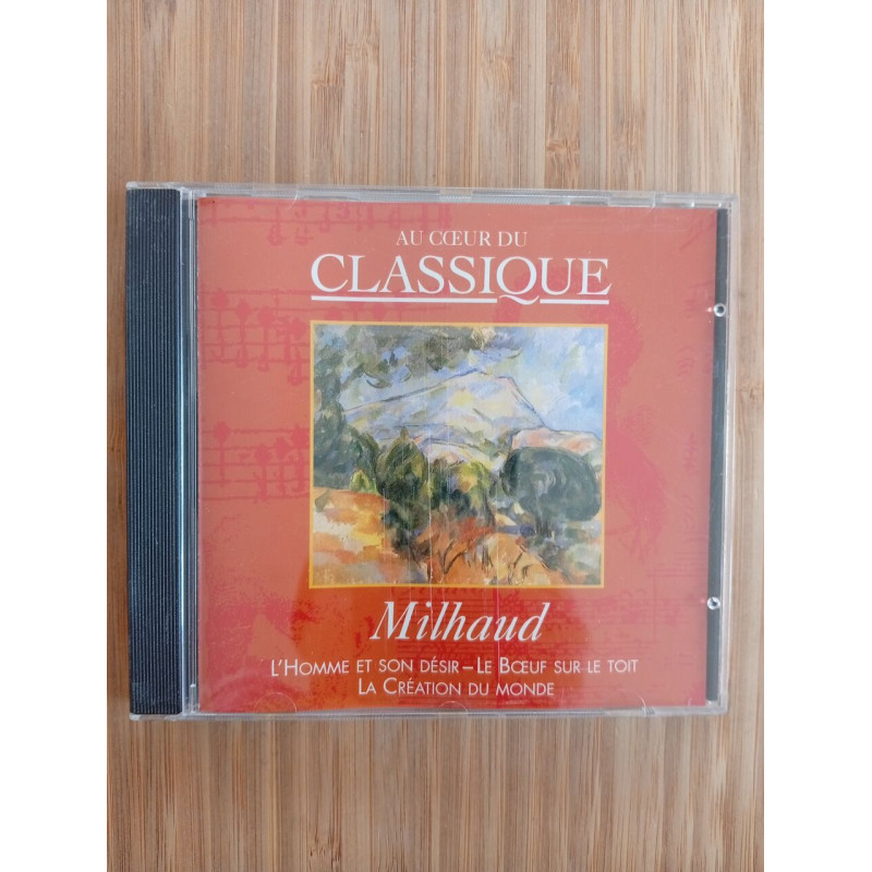 Au coeur du classique - milhaud