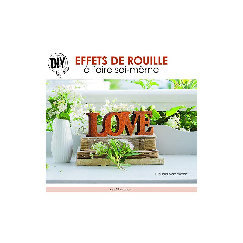 Effets de rouille à faire soi-même