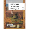 HISTOIRE DU PEUPLE FRANCAIS TOME 2 - DE LA RENAISSANCE A LA REVOLUTION