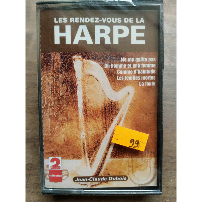 Jean-Claude Dubois Les rendez-vous de la harpe Cassette Audio-K7 NEUVE