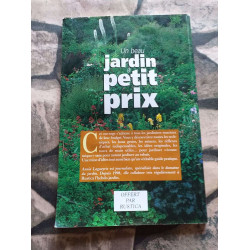 Un beau jardin à petit prix