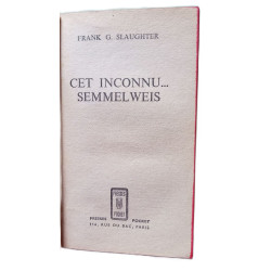 Cet inconnu... Semmelweis