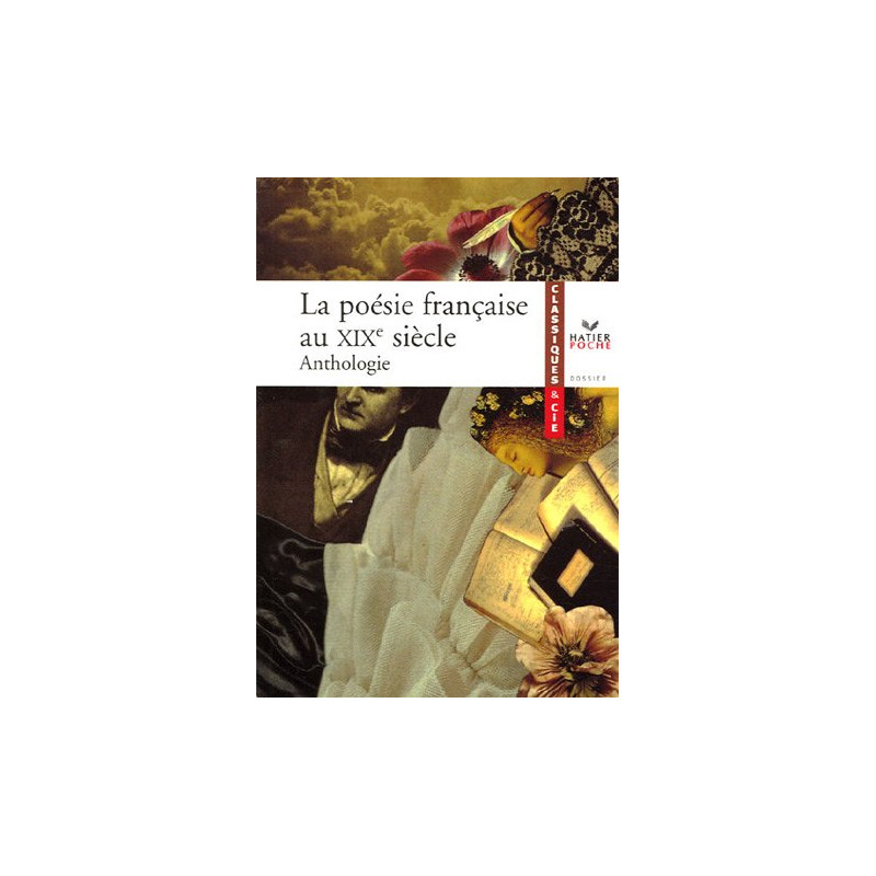 La poésie française au XIXe siècle : Anthologie