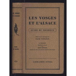 Louis FRITSCH Les Vosges et L'Alsace Guide du touriste Club Vosgien