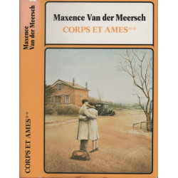 Corps et âmes - Tome II - ... Qu'un amour t'emporte