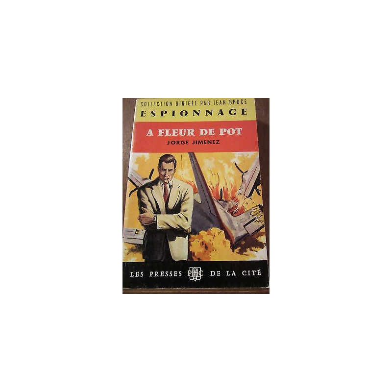à fleur de pot Les Presses de la Cité coll Espionnage n151