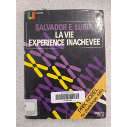 La vie expérience inachevée