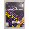 La vie expérience inachevée
