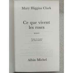 Ce Que Vivent les Roses