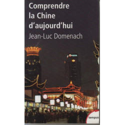 Comprendre la Chine d'aujourd'hui