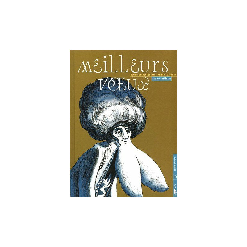 Meilleurs voeux T02 - Une princesse pas comme ta soeur