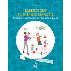 Parents zen et enfants épanouis