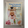 Vivre la pensée Montessori à la maison