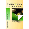Pantagruel. Gargantua : Textes choisis