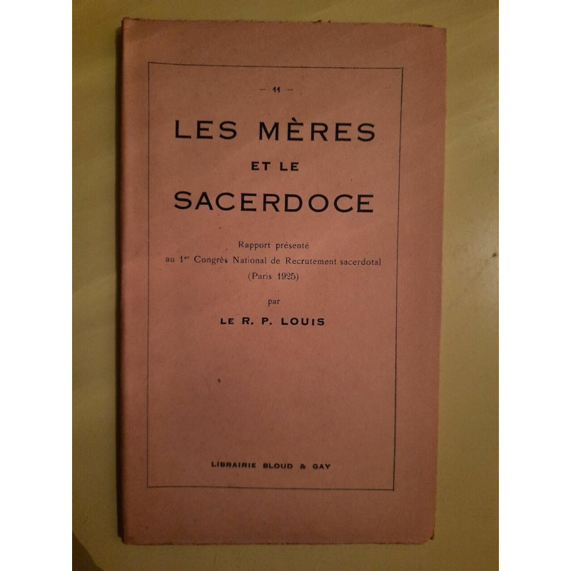 r p Louis Les Mères et le Sacerdoce Librairie Bloud gay