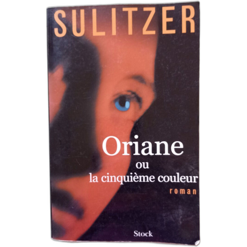 Oriane ou la cinquième couleur