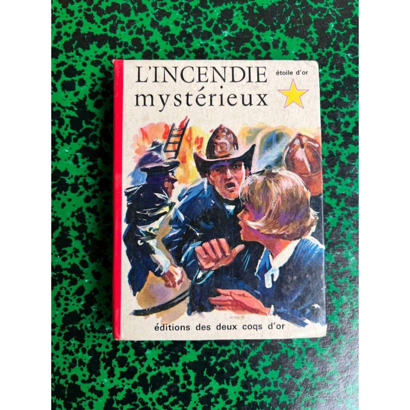 j james L'incendie mystérieux Etoile d'or