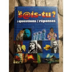 Le sais-tu ? en questions / réponses