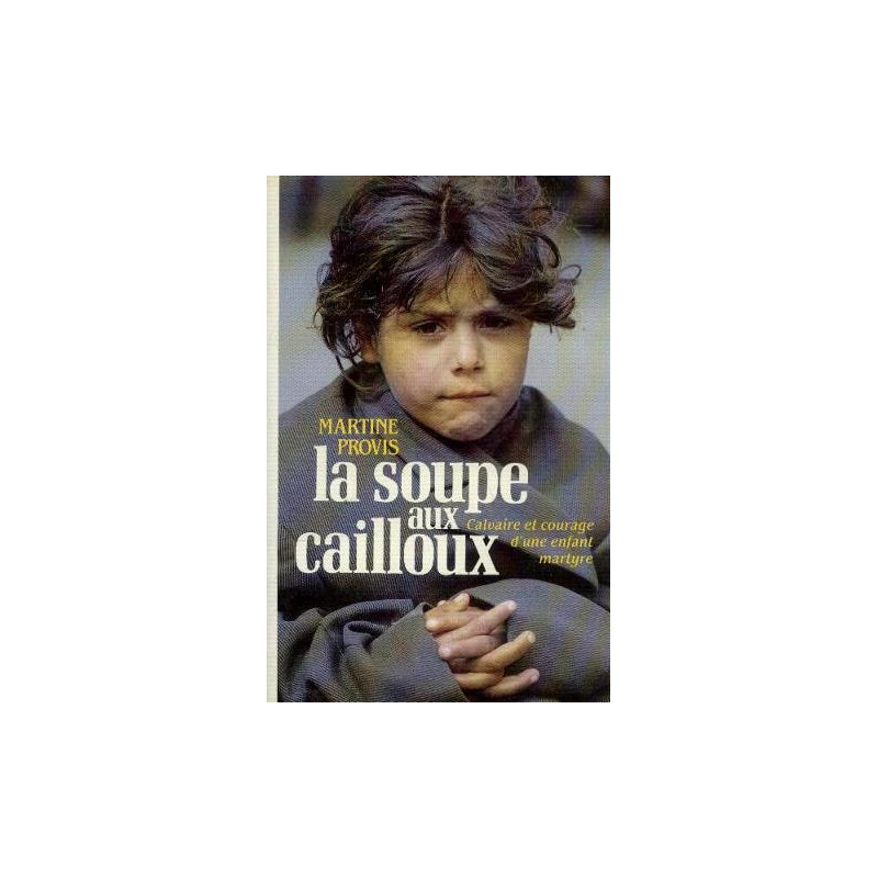La Soupe Aux Cailloux