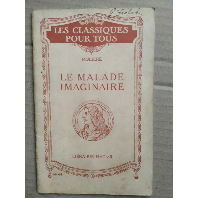 Molière - Le malade imaginaire - Les classiques pour tous