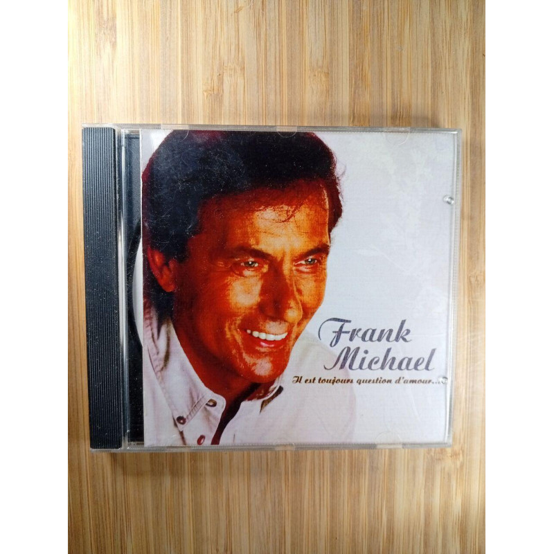 Frank michael - Il est toujours question d'amour