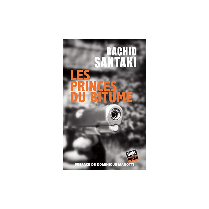 Les princes du bitume