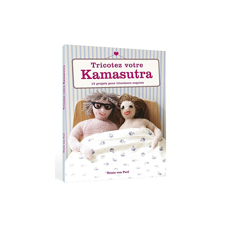 Tricotez votre Kama-sutra