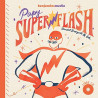 Papy Superflash (1CD audio)