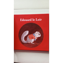 Histoires d'Édouard le Loir Grace la Limace les couleurs de Siméon...