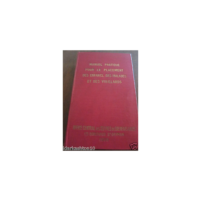 Manuel pratique pour le placement des enfants des malades et des...