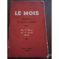 Le mois Synthèse de l'Activité mondiale du 1er mars au 1er avril...