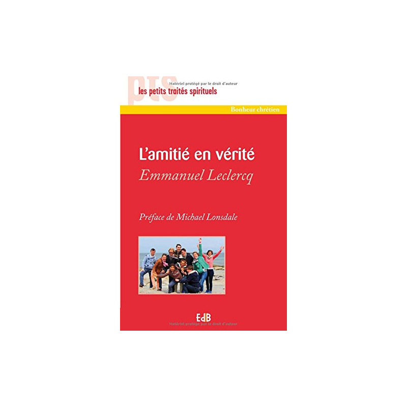 L'amitié en vérité