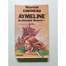 AYMELINE la dame de Batavia **