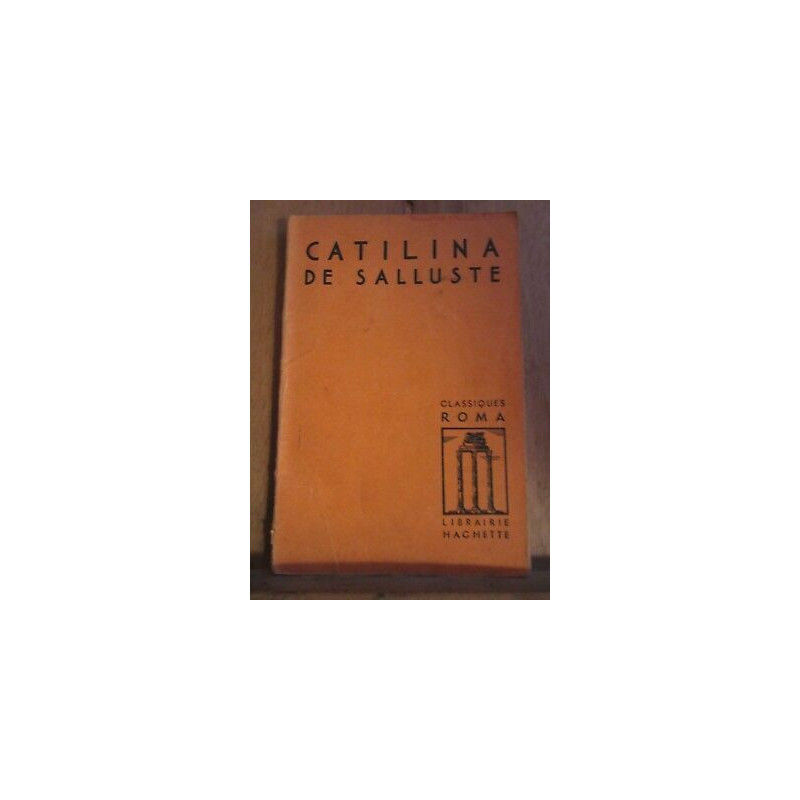 Catilina de salluste Classiques roma librairie hachette