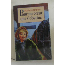Pour un coeur qui s'obstine