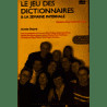 Le jeu des dictionnaires et la semaine infernale